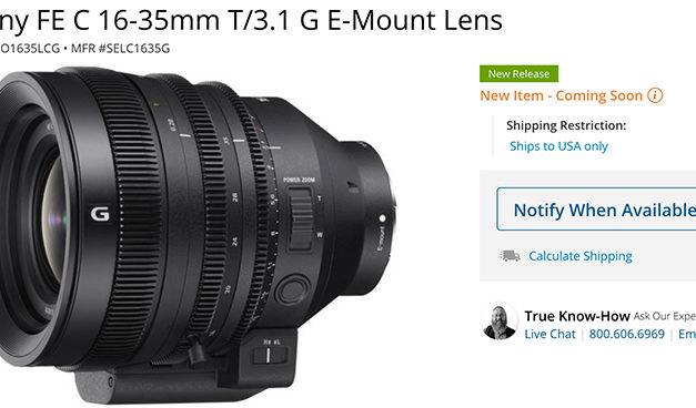 Bientôt un nouvel objectif ? Un très possible Sony FE C 16-35mm T / 3.1 G en sorti prochainement !